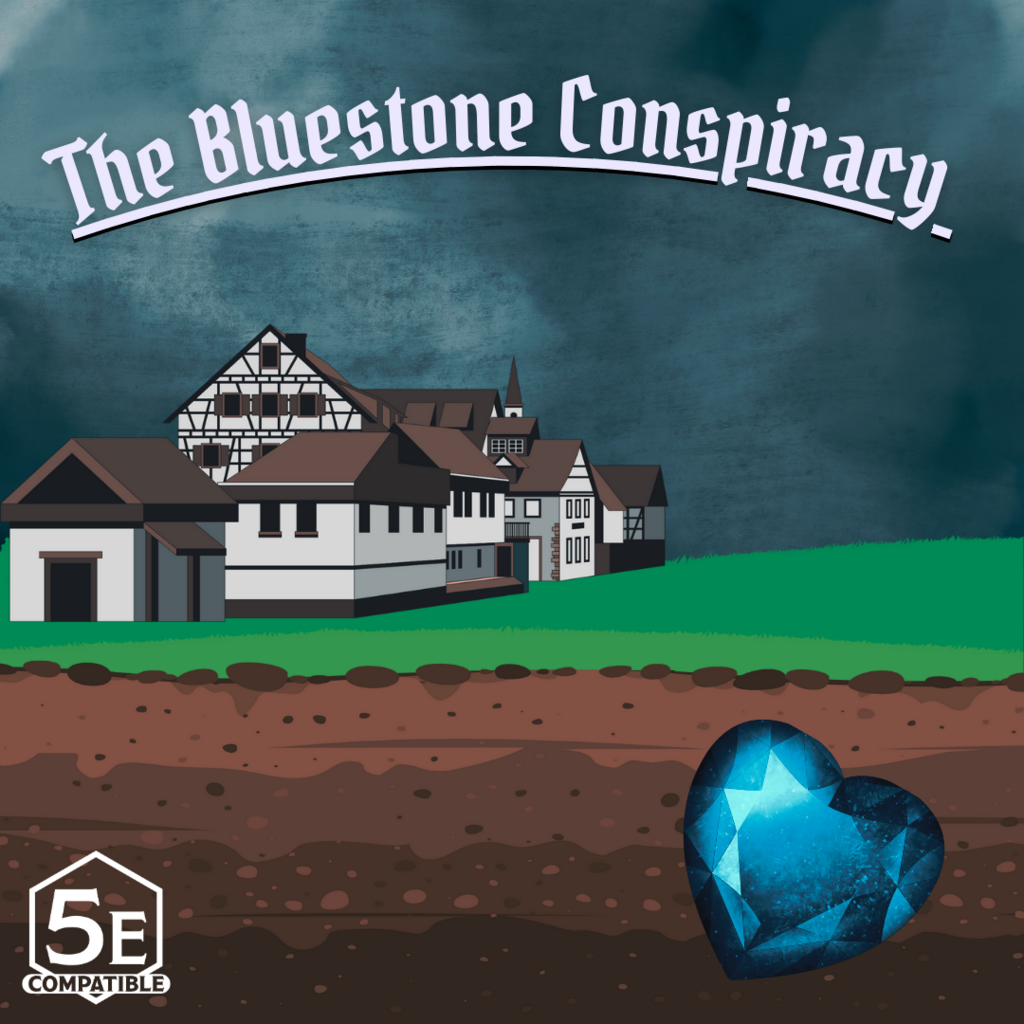 The Bluestone Conspiracy