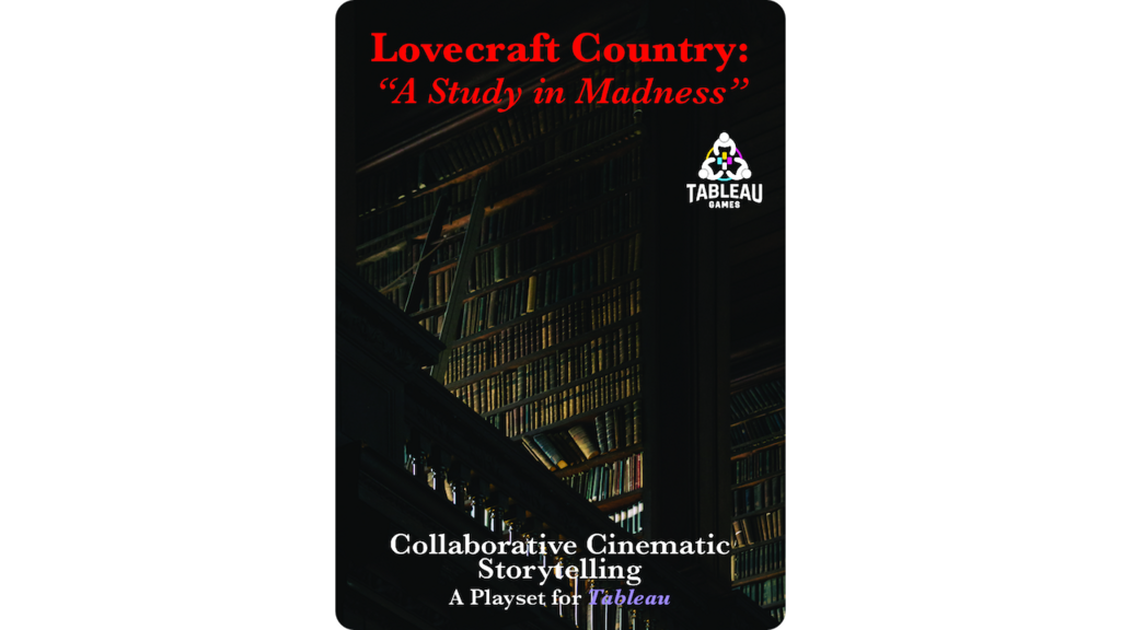 Lovecraft Country! Four StorySets 📚  for Tableau: Collaborative Cinematic Storytelling