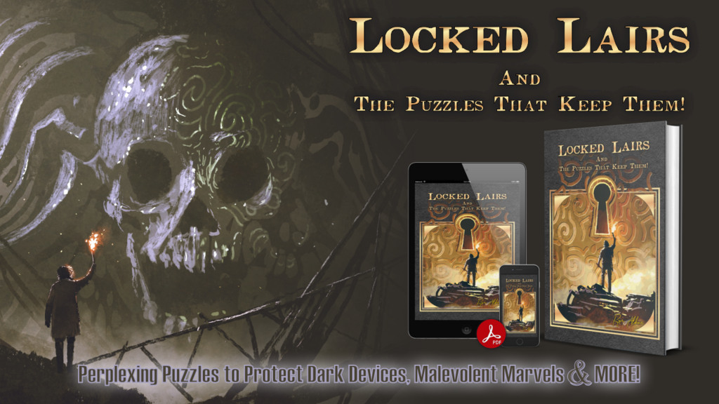 LOCKED LAIRS: And The Puzzles That Keep Them!