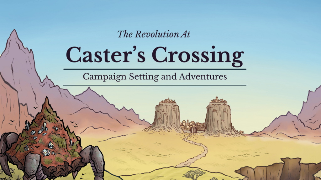 The Revolution at Caster’s Crossing