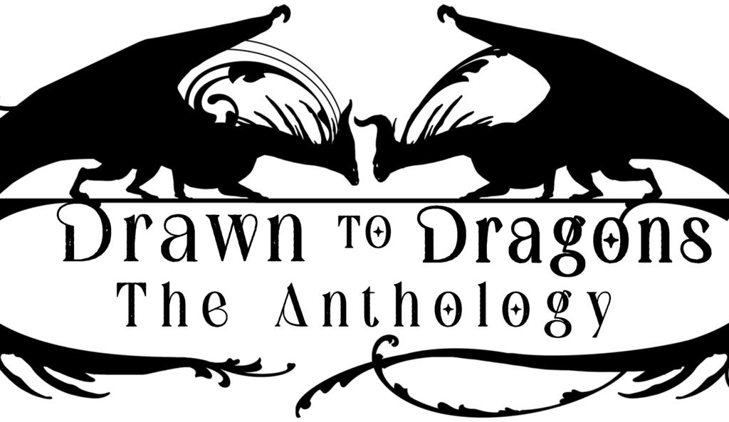 Drawn to Dragons - The Anthology