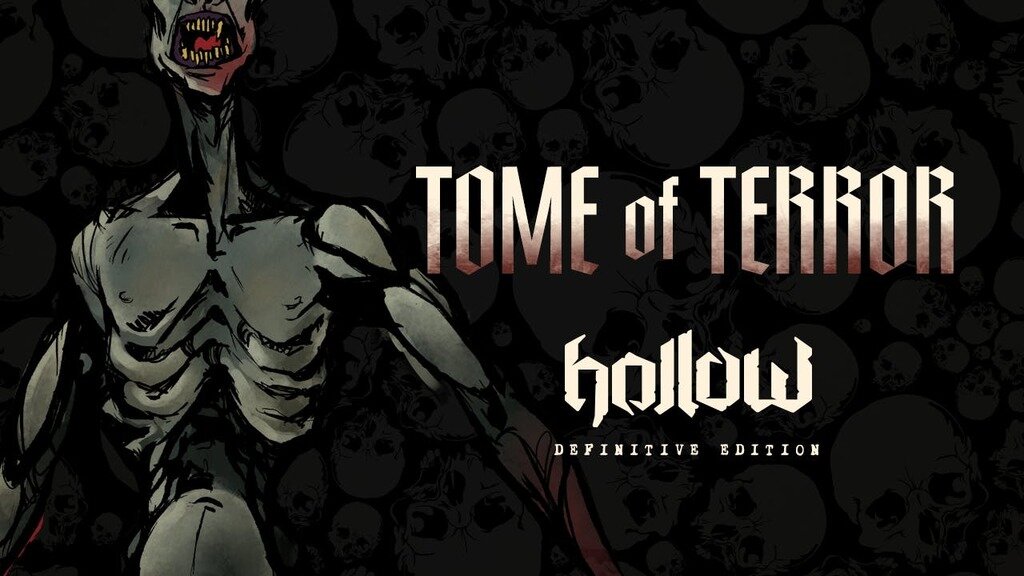 Tome of Terror - Hollow: Definitive Edition
