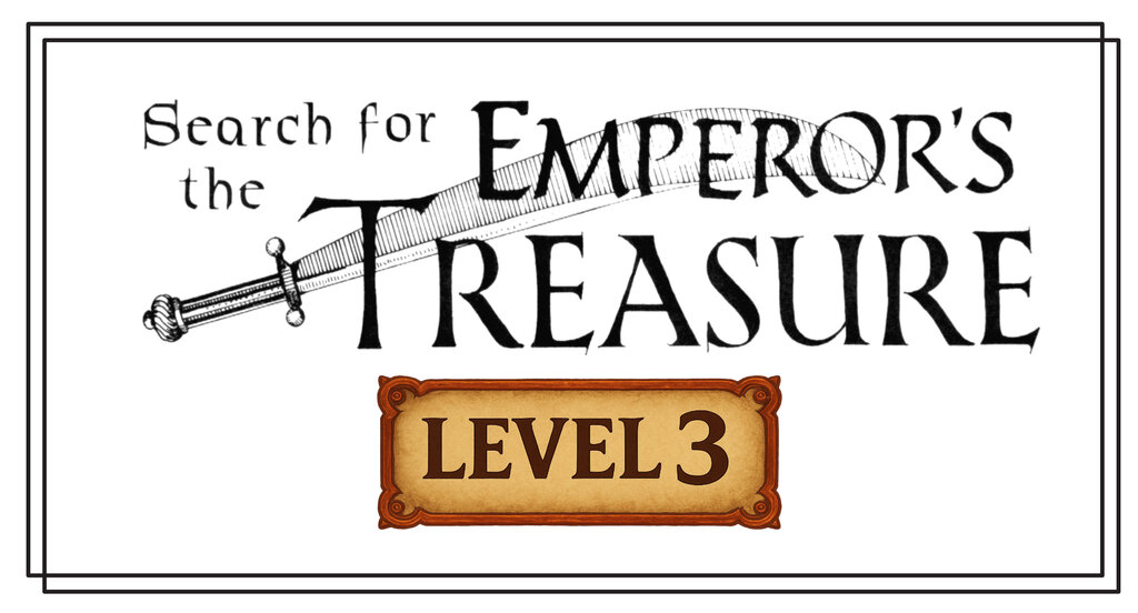 Search for the Emperor's Treasure