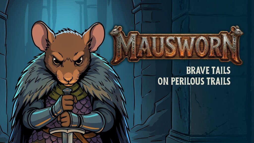 Mausworn: Brave Tails on Perilous Trails