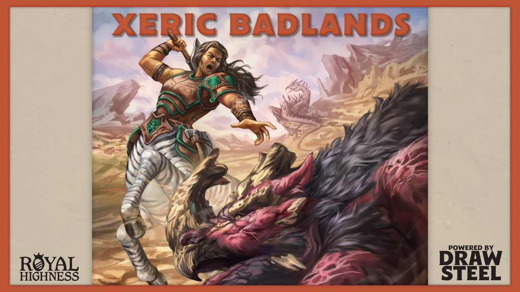 Xeric Badlands: Bestiary & Ancestries for Draw Steel