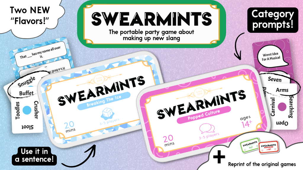 Swearmints: Breaking The Ice & Popped Culture