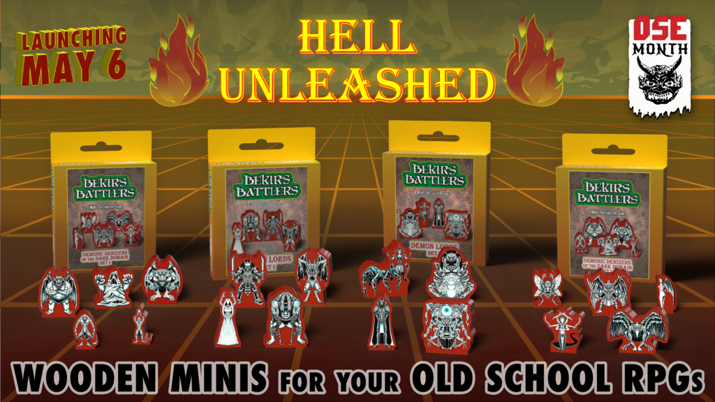 Bekir's Battlers - Hell Unleashed! Wooden Minis for OSE