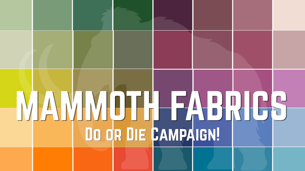 Mammoth Fabrics Startup - Do or Die!