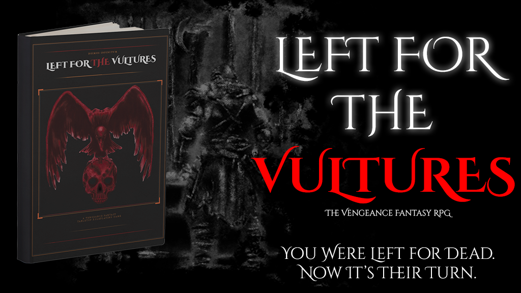 Left for the Vultures Vengeance Fantasy RPG