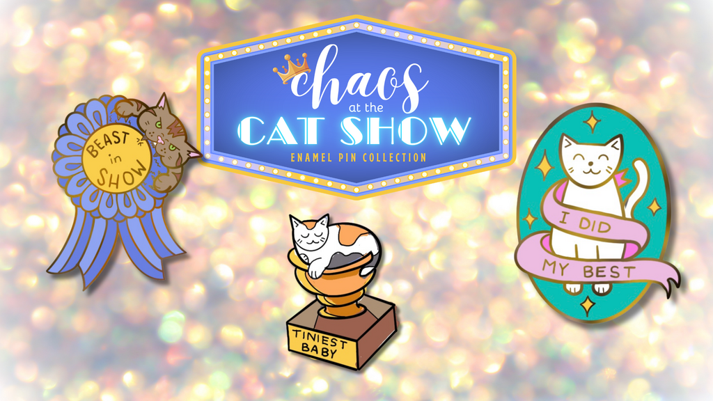 Chaos at the Cat Show - Enamel Pin Collection