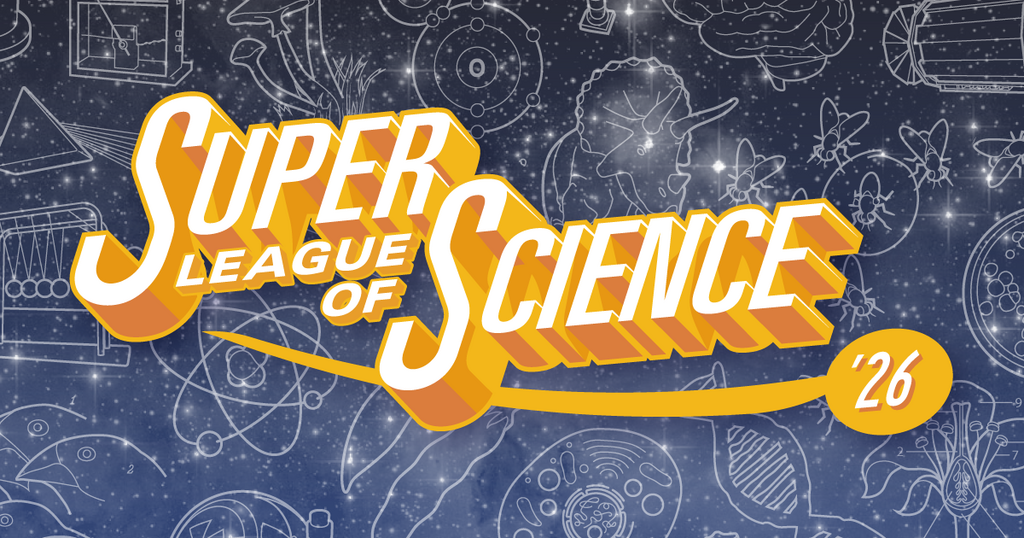 Super League of Science Campaign