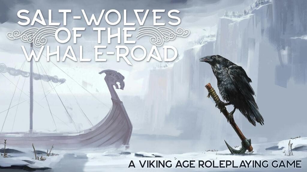 Salt-Wolves of the Whale-Road: a Viking Age Roleplaying Game