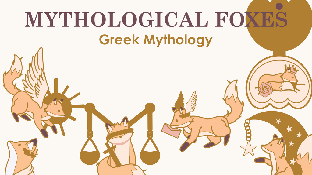 Mythological Foxes – Greek Mythology