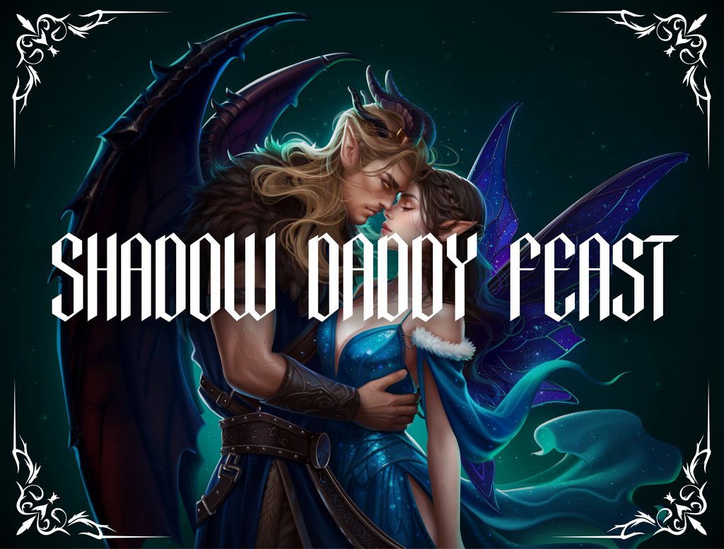 Shadow Daddy Feast