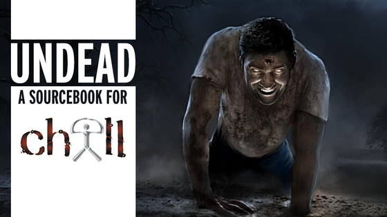 Undead - A sourcebook for Chill 3rd Edition horror RPG