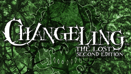 Changeling: The Lost 2nd Edition