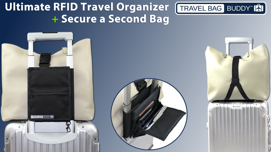 Travel Bag Buddy™ | RFID Travel Organizer + Secure a 2nd Bag