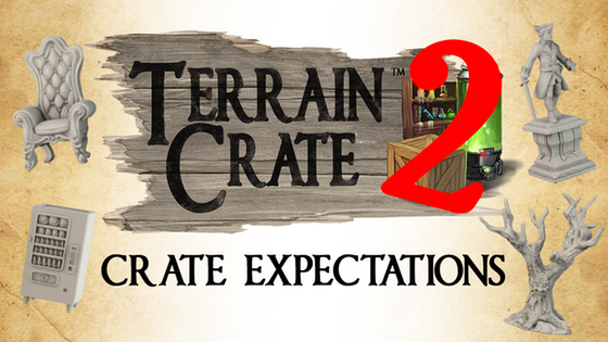 TerrainCrate 2: CRATE EXPECTATIONS