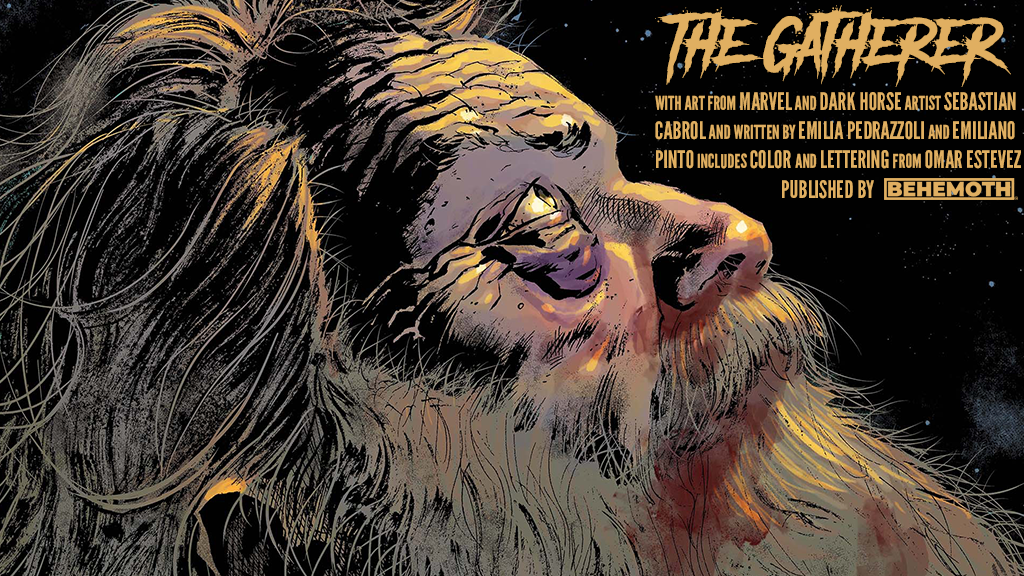 The Gatherer Vol. 1 - with MARVEL artist Sebastian Cabrol!