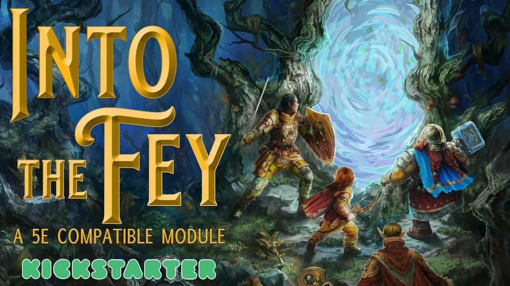 Into the Fey - A Fifth Edition Module for Levels 1-5