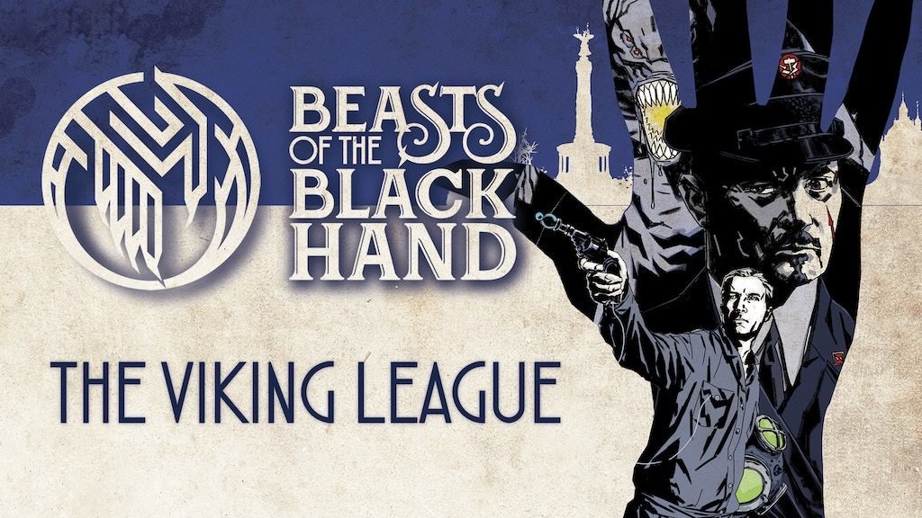 Beasts of The Black Hand vol 2: The Viking League