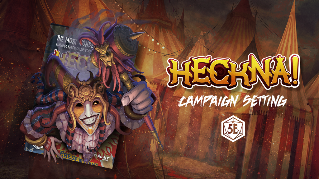 Heckna! Carnival Horror Campaign Setting for 5e DnD