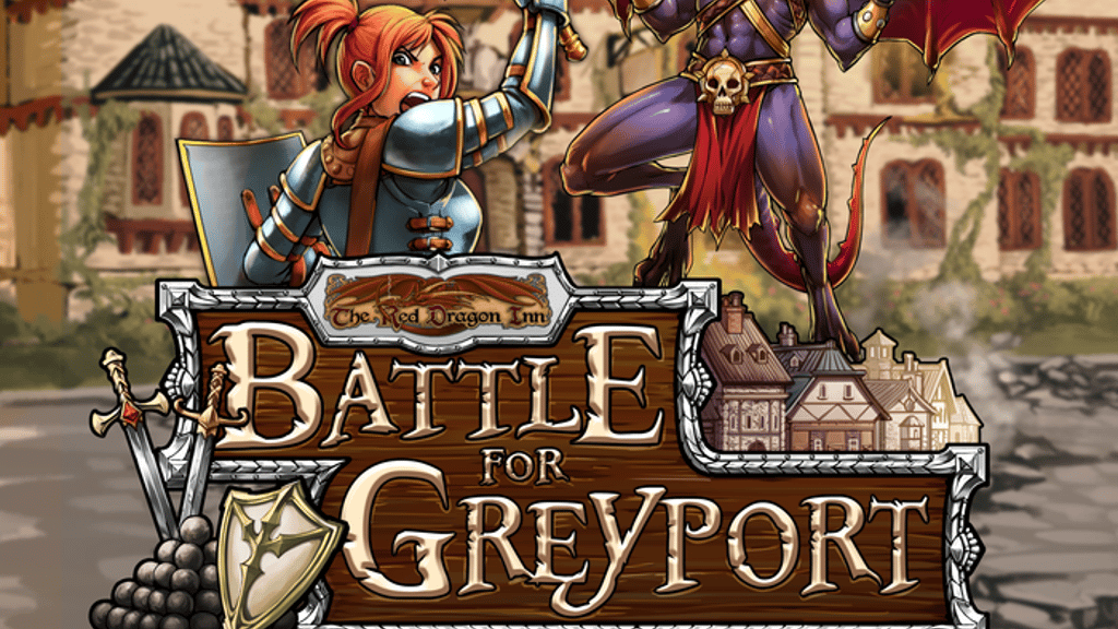 The Red Dragon Inn: Battle for Greyport