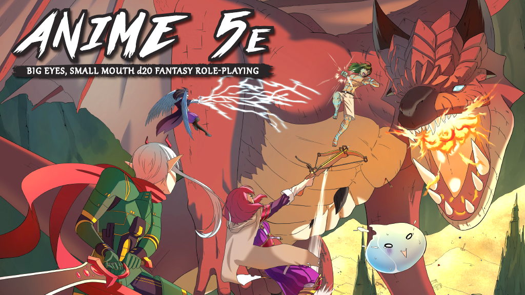 Anime 5E – Fifth Edition Fantasy Role-Playing Reimagined
