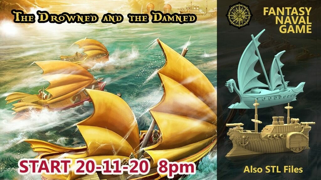 The Drowned and the Damned - naval wargame and ship STL's