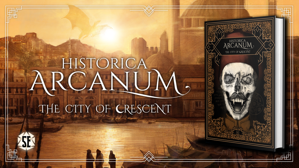 Historica Arcanum: The City of Crescent (5E)