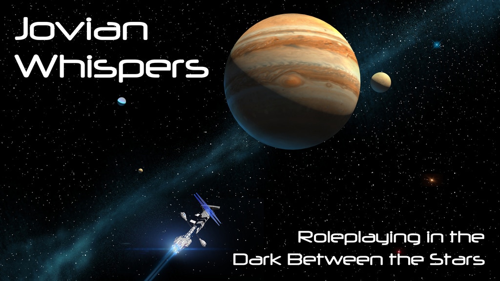 Jovian Whispers: Dark Science Fiction Roleplaying