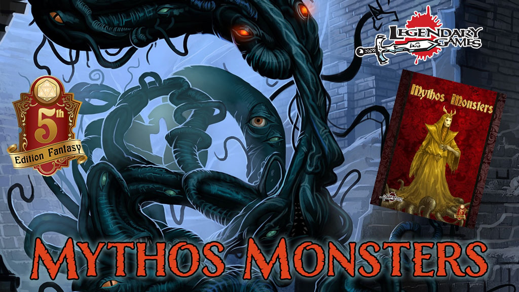 Mythos Monsters: 40+ Lovecraftian horrors for DnD 5E