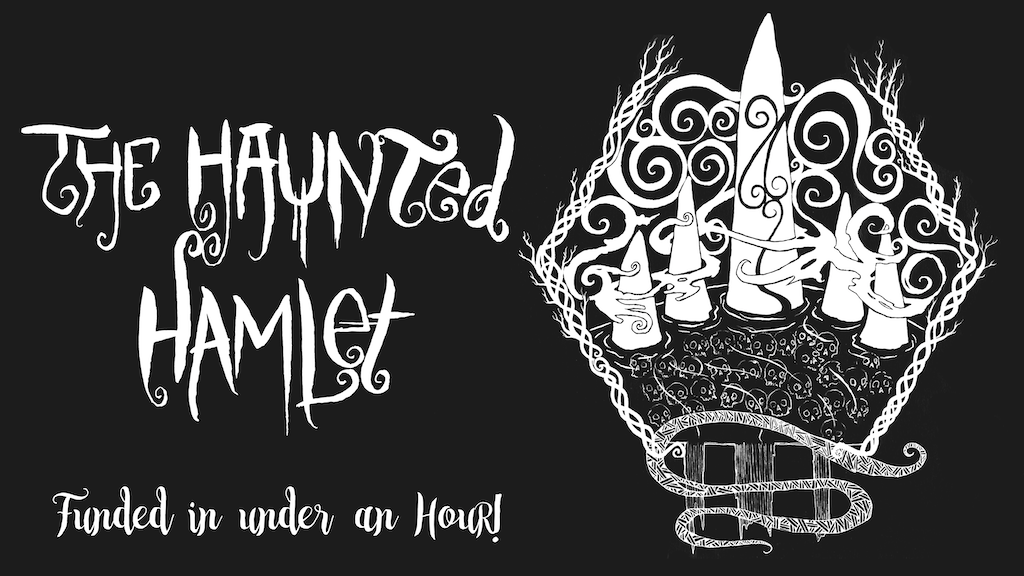 The Haunted Hamlet - and other hexes