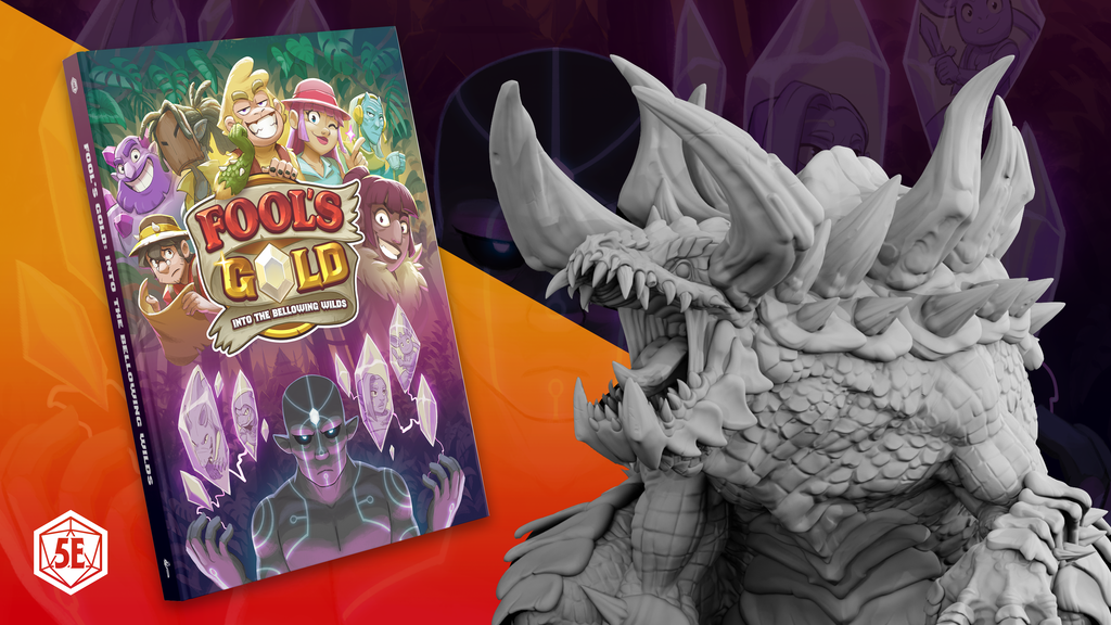 Fool's Gold: Into the Bellowing Wilds