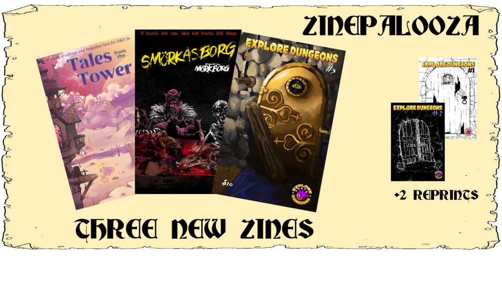 Zinepalooza! Three new zines from Explore Dungeons!