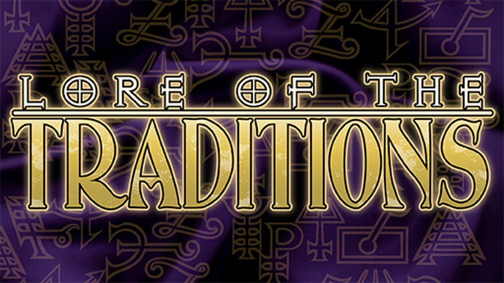 Lore of the Traditions for the Mage 20th Anniversary TTRPG