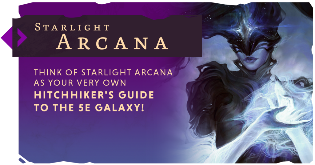 Starlight Arcana: A 5e Astral Supplement & Campaign
