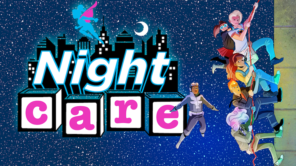 Nightcare - Adventures in Superhero Babysitting!