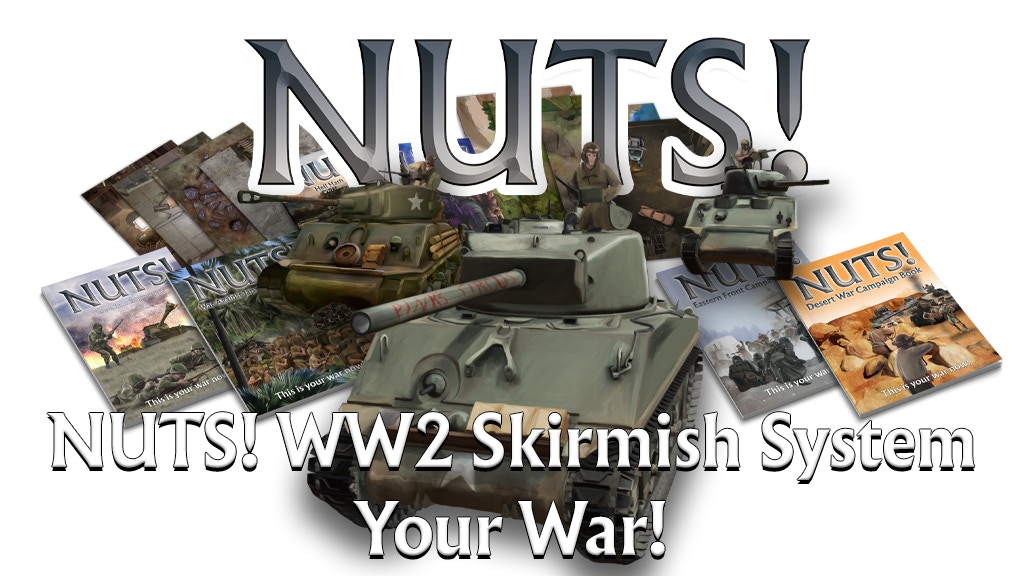 NUTS WW2 Skirmish Combat Tabletop System – Your War!