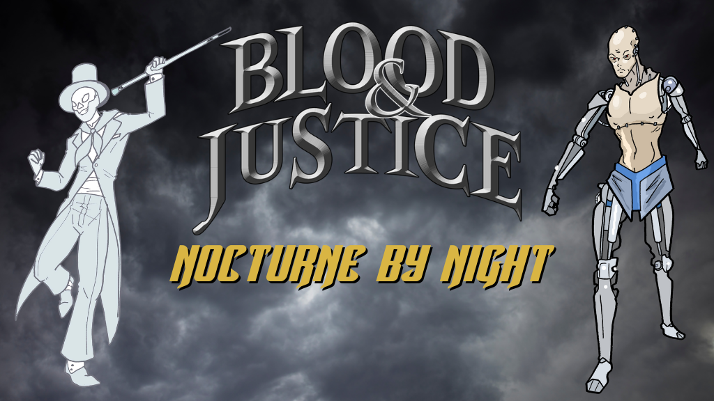 Blood & Justice: Nocturne by Night