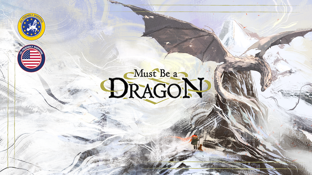 Must Be a Dragon, a masterless RPG of explorers and dragons