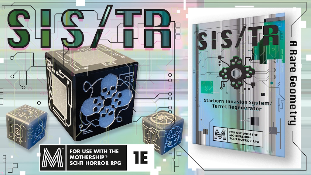 SIS/TR: A Rare Geometry for Mothership RPG