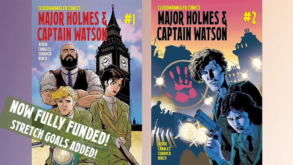 Major Holmes & Captain Watson Issues #1-2!