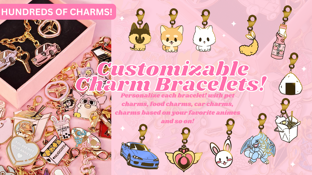 Customizable Charm Bracelets Part Three!