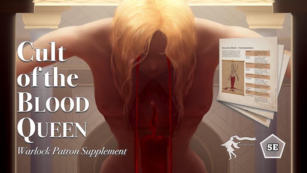 Cult of the Blood Queen, A Warlock Patron Supplement for 5E
