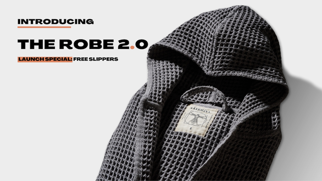 The Redesigned Robe 2.0