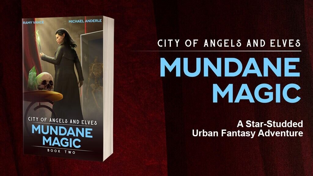 Mundane Magic: City of Angels and Elves