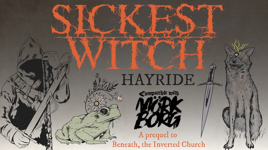 Sickest Witch, Hayride for Mörk Borg