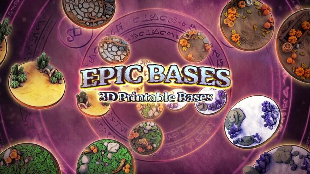 Epic Bases: 3D Printable Bases for Tabletop Games