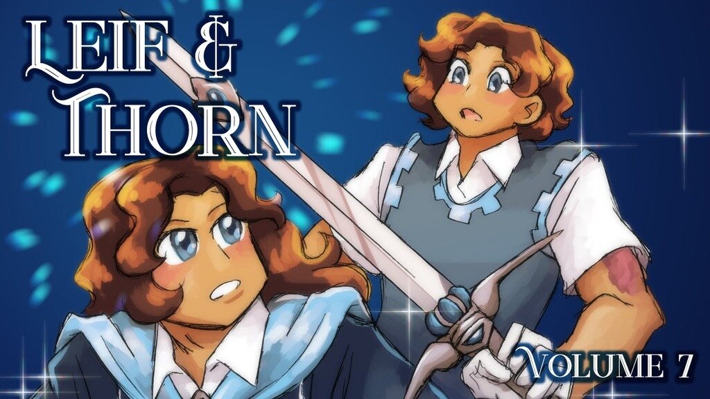 Leif & Thorn Volume 7: This Time It's Isekai